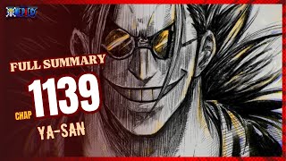 ONE PIECE CHAPTER 1139 FULL SUMMARY - YA-SAN