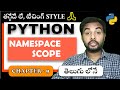 Python Tutorial For Beginners | Python Tutorial | Suresh Techs | Namespace and Scope | Chapter 9