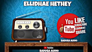 Ellidhae Hethey Baduga Song_¦_Baduga Song_¦_Baduga Audio