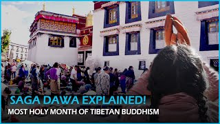 SAGA DAWA EXPLAINED! MOST HOLY MONTH OF TIBETAN BUDDHISM