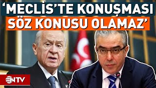 Devlet Bahçeli'nin, 'Öcalan' Çağrısını Cumhurbaşkanı Başdanışmanı Mehmet Uçum Değerlendirdi! | NTV