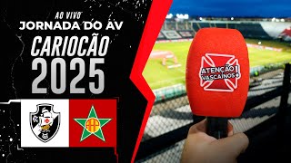 JORNADA DO AV CARIOCÃO 2025 AO VIVO | VASCO DA GAMA X PORTUGUESA