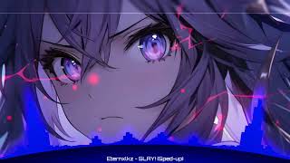 Nightcore - ETERNXLKZ - SLAY