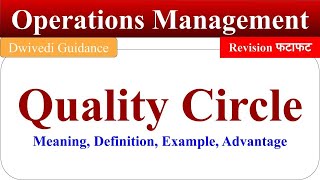 Quality Circle in Hindi, quality circle, quality circle in operations management, QC, mba, bba, bcom