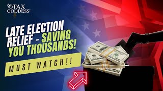 Late Election Relief - Saving You Thousands!