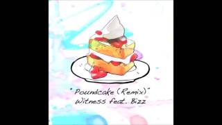 Witness - "Pound Cake" (Remix) ft. Bizz (Prod. by Johnny Morabito)