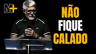 NÃO FIQUE CALADO - Pastor Claudio Duarte | #MotivAção+