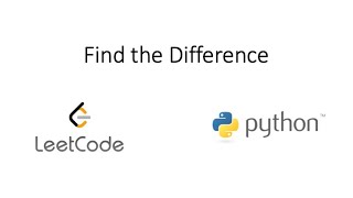Leetcode - Find the Difference (Python)