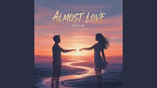 Almost Love