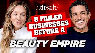 8 Failed Businesses Before Kitsch’s Beauty Empire