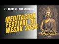 Meditacion Festival de Wesak 2024.