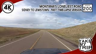 Montana's Loneliest Road: MT 200 Westbound from Sidney to Lewistown: 4k Timelapse Drive