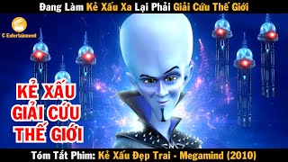 Review phim Đang làm kẻ xấu xa lại phải giải cứu thế giới | Kẻ Xấu Đẹp Trai 2010