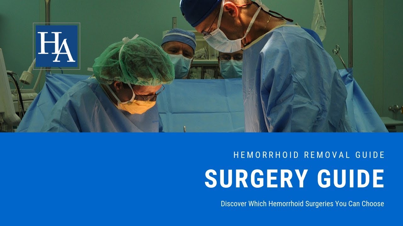 Hemorrhoid Surgery Guide - Discover Which Hemorrhoid Surgeries You Can ...