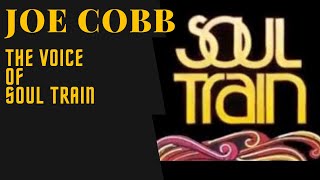 JOE COBB Original voice of SOUL TRAIN