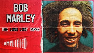 Bob Marley’s Long Lost Tapes: The Reggae Legend Like You’ve Never Seen Him Before | Amplified