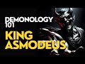 ASMODEUS - Meet the King of Lust, Wrath, and Occult Knowledge [Demonology 101]