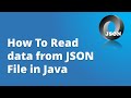 JSON Tutorial Part-5 | How To Read Data from JSON File in Java | JSON Simple API