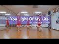 You Light Of My Life Linedance Demo 어려운 초중급 라인댄스 | KSLDA 한국슈퍼스타라인댄스 💎협회장 송영순