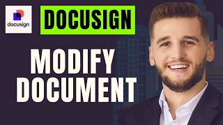 How To Modify A Document Using Docusign Edit In Docusign