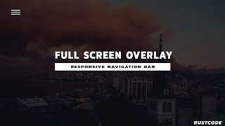 Full Screen Overlay Responsive Navigation Bar | HTML , CSS & JavaScript
