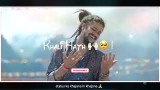 🆕💖Fakeeri Hansraj Raghuwanshi Status || kya Leke Aaya Re Bande Song Status || Fakeeri Song Status ||