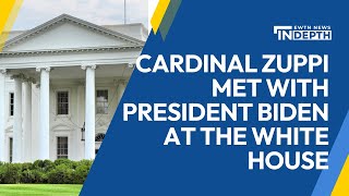 The Vatican’s Cardinal Zuppi with President Biden at the White House | EWTN News In Depth