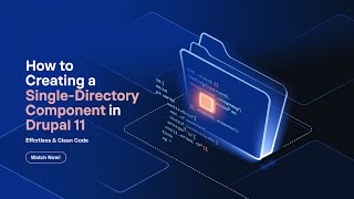 Creating a single-directory component | Master Single-Directory Components in Drupal 11 | #drupal