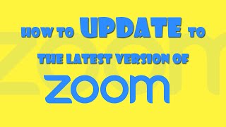 How to Update Zoom to the Latest Version (Easy)