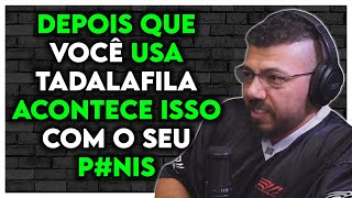 PORQUE VOCÊ NÃO DEVERIA USAR TADALAFILA? CAUSA IMPOTÊNCIA A LONGO PRAZO | Adam Abas Kaminski Cariani