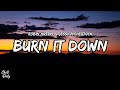 Robin Hustin & Jessica Chertock - Burn it Down (Lyrics)