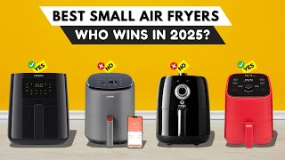 Best Small Air Fryers 2025 [watch before you buy]