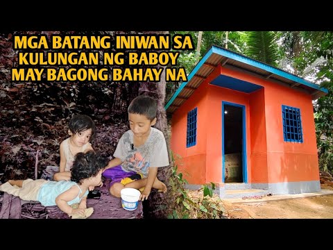 MGA BATANG INIWAN SA KULUNGAN NG BABOY, MAY BAGONG BAHAY NA