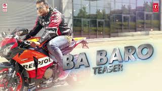 Ba Baro Song Teaser   Tarak Kannada Movie Songs   Darshan
