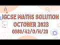 3. IGCSE MATHEMATICS  OCTOBER  NOVEMBER 2023 PAPER 4 COMPONENT 0580/42/O/N/23