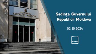 Ședința Guvernului Republicii Moldova din 2 octombrie 2024