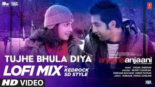 Tujhe Bhula Diya (LoFi Mix) | Mohit Chauhan, Shekhar Ravjiani, Shruti Pathak