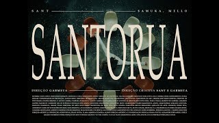 04. Sant – SANTORUA ($amuka, meLLo)