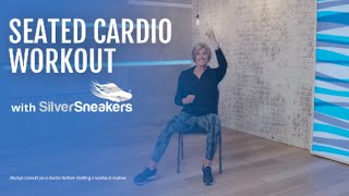 Seated Cardio Workout | SilverSneakers