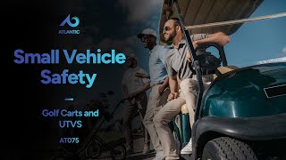 Small Vehicle Safety: Golf Carts and UTVs