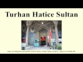 turhan hatice sultan