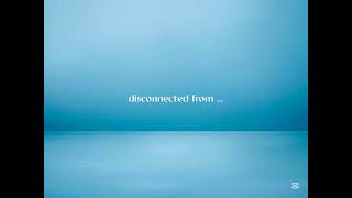 blue 07 : disconnected from …