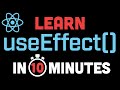 React useEffect Explained in 10 Minutes - Learn React Hooks