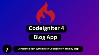 #7 Complete CodeIgniter 4 Login System | Custom User Authentication Tutorial (Step-by-Step)
