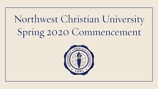 NCU Spring 2020 Virtual Commencement