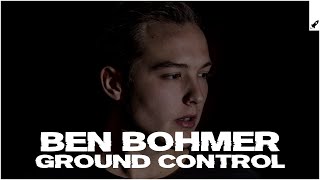 Ben Böhmer - Ground Control (Original Mix)