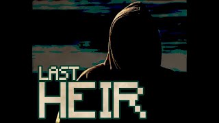 Last Heir - Teaser Trailer