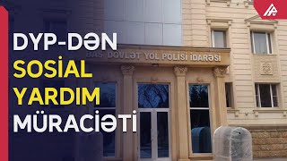 Dövlət Yol Polisindən sosial yardım almaq istəyənlərə müraciət - APA TV