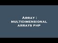Array : multidimensional arrays php