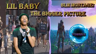 LIL BABY THE BIGGER PICTURE - BLM TRIBUTE MONTAGE 4K - Fortnite Battle Royale